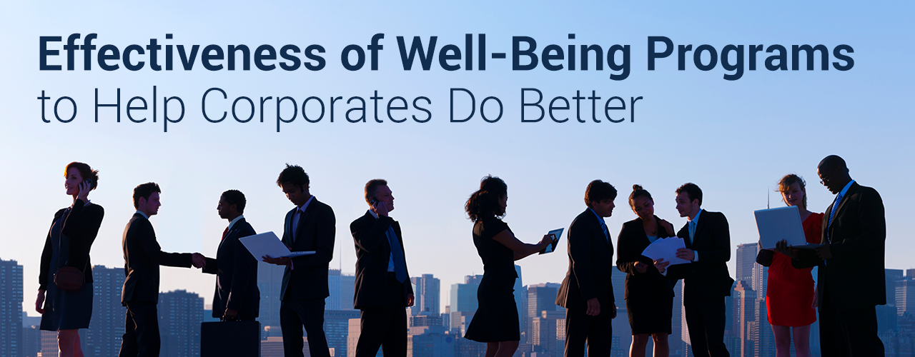 Effectiveness of Well-Being Programs for Corporates