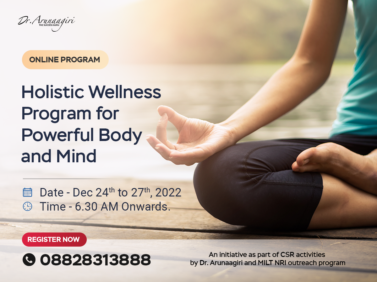 Holistic Wellness Program Can Be Beneficial For An Energetic Lifestyle Dr Arunaagiri Mudaaliar 5862