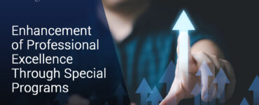 Enhancement of Professional Excellence Through Special Programs