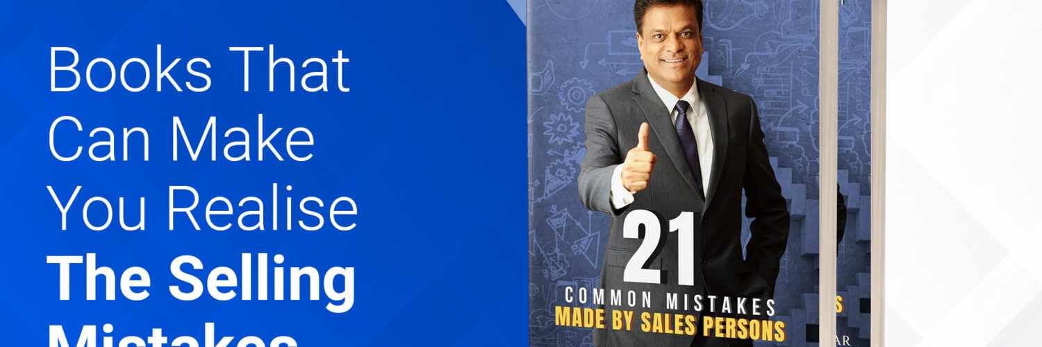 Books That Can Make You Realise The Selling Mistakes