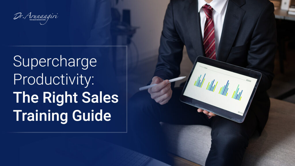 Supercharge Productivity with the Right Sales Training