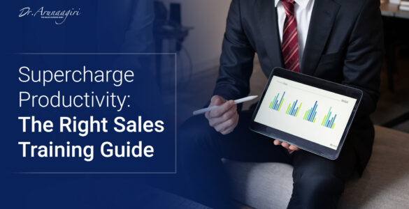 Supercharge Productivity with the Right Sales Training